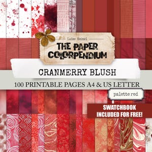 Könnte beinhalten: Eine Sammlung von rot-weiß gemusterten Papierbögen. Der Text "THE PAPER COLORPENDIUM" und "CRANMERRY BLUSH" ist auf einem Etikett im Vintage-Stil zu sehen. Der Text "100 PRINTABLE PAGES A4 & US LETTER" und "SWATCHBOOK INCLUDED FOR FREE!" ist ebenfalls vorhanden.