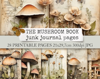 THE MUSHROOM BOOK junk journal pages, paper, forest & fall, digital newspaper, diary, Scrapbook, digital printable Download 21x29,7