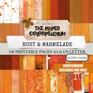 Peut inclure: Une collection de pages de papier imprimables de couleur orange et rouille. Le texte sur l'image indique "THE PAPER COLORPENDIUM" et "RUST & MARMELADE". L'image indique également "100 PAGES IMPRIMABLES A4 & US LETTER" et "SWATCHBOOK INCLUS GRATUITEMENT!"