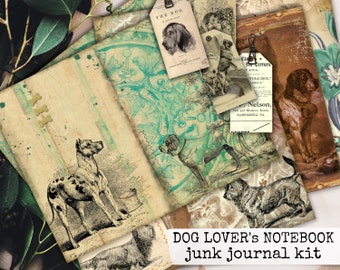 May include: A digital scrapbook kit for dog lovers featuring vintage illustrations of dogs, old paper textures, and the text "DOG LOVER'S NOTEBOOK junk journal kit".