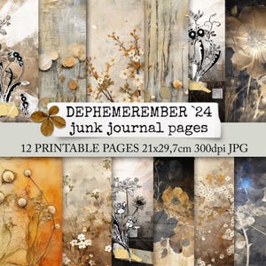 May include: Twelve printable digital paper pages featuring a collage of vintage botanical illustrations, textures, and abstract patterns in shades of brown, beige, and white. The pages are 21x29.7 cm and 300dpi. The text "DEPHEMEREMBER '24 junk journal pages" is at the top of the image.