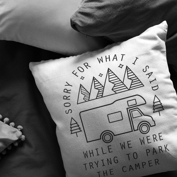 Sorry for What I Said Camper Pillow Camping Pillow Park Camper Etsy