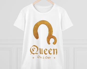 Queen One and Only - Vrouwen T-shirt