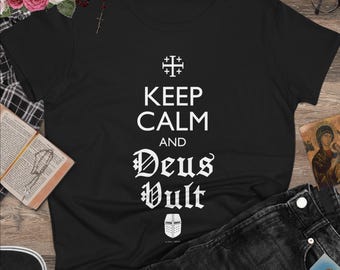 Keep Calm and Deus Vult - Vrouwen T-shirt - meme-shirt voor vrouwelijke katholieken