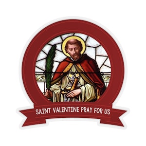 Święty Walenty - Naklejki katolickie - Naklejki religijne - Święta sztuka - Święty patron zakochanych - Święty Walenty - Seria świętych