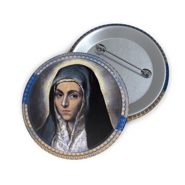 Catholic gifts - Blessed Virgin Mary by El Greco - Pin Button - HQ - Holy Mary - Mother Mary Art