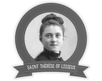 Saint Therese of Lisieux - Catholic Sticker - Religious Stickers - Holy Art - St Therese of Child Jesus - Little Flower - Catholic Saints