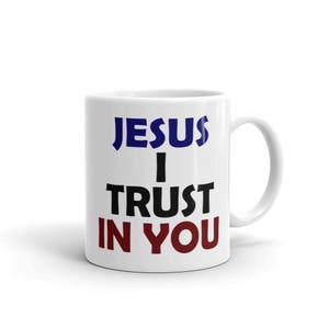 Christian Mug - Jesus I Trust in You - Divine Mercy - Christian mugs - religious gifts - christian gifts - Christian home decor