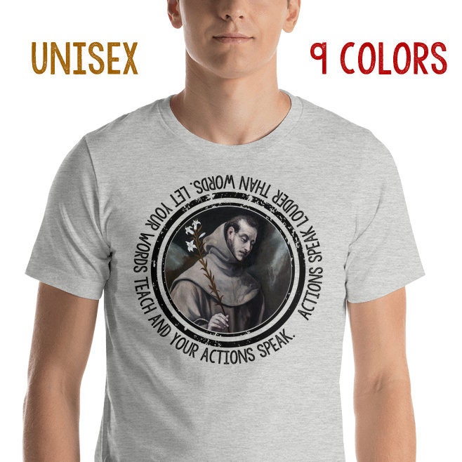 Saint Anthony of Padua - Catholic Saints serie - Unisex T Shirt - 9 colors - Catholic Quotes - Inspirational Shirts - St Anthony