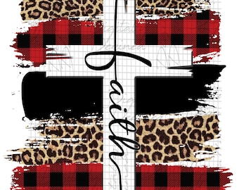 Buffalo Check Leopard Brush Stroke Faith Cross Sublimation File,Gift For Her,T-shirt print idea,Special,Christianity,Religious,Digital File