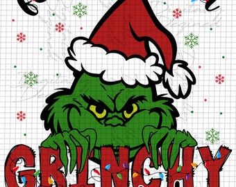 Feeling extra grinchy today PNG, Christmas, Festive Season, Sublimation, Digital File