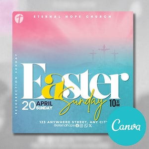May include: A blue and pink gradient background with three crosses silhouetted against a cloudy sky. The text "Easter Sunday" is in white with a yellow "a" in the word "Easter". The text "20 April Sunday" is in black and the text "10:30 AM" is in black. The text "Resurrection Sunday" is in black and runs vertically down the left side of the image. The text "Eternal Hope Church" is in black at the top of the image. The text "Canva" is in white on a blue circle at the bottom right of the image.