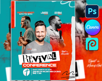 May include: A red and blue poster with a white cross and the text "Revival Conference" in black. The poster also features the text "Faith Church of God" and the address "2345 Hill Top Ave, Bay Area CA 20633". The poster also includes the text "14th to 15th" and "Time 11 AM".