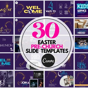May include: A collage of 30 Easter pre-church slide templates for Canva. The slides feature a purple background with gold and white text. Some slides have images of people, while others have text-only designs. The slides are designed to be used in a church setting.