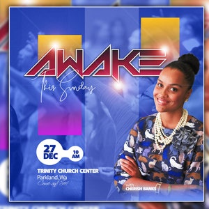 May include: A promotional graphic for Trinity Church Center featuring the text "AWAKE This Sunday." The image includes a portrait of Cherish Banks, and details for December 27th at 10 AM. The background is a blend of blue, purple, and gold.