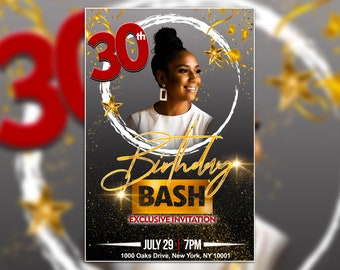 May include: A black and gold birthday party invitation with a photo of a woman in a white shirt. The invitation says "30th Birthday Bash" and includes the date and time of the party: July 29, 7PM. The location is 1000 Oaks Drive, New York, NY 10001.