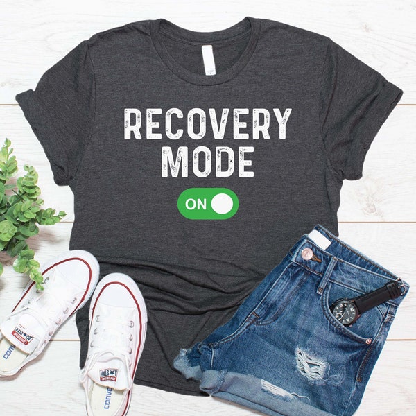 Recovery Mode On Shirt / Funny Injury Shirt / Get Well Soon Gift / T Shirt Tank Top Hoodie Sweatshirt