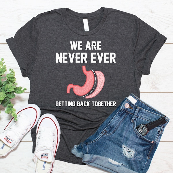 Funny Gastric Sleeve Shirt / Bariatric Surgery Shirt / Gastric Bypass Shirt / T Shirt Tank Top Sweatshirt Hoodie