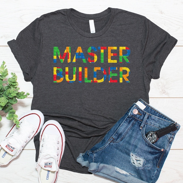 Master Builder Shirt / Funny Building Blocks Shirt / Block Birthday Shirt / T Shirt Tank Top Sweatshirt Hoodie