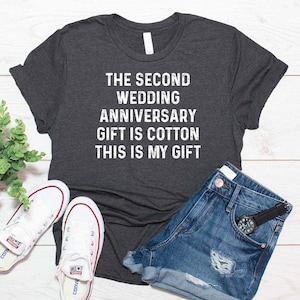 Funny Cotton Anniversary Gift For Him And Her, 2nd Anniversary Gift, Second Wedding Anniversary Gift, 2nd Anniversary Shirt