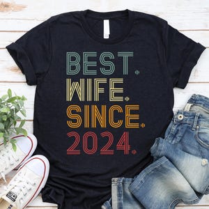 2nd Anniversary Gift, Best Wife Since 2024 Shirt, Cotton Anniversary Gift For Her, 2nd Wedding Anniversary Gift For Wife