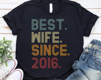 10th Weddding Anniversary Gift For Wife, Best Wife Since 2016 Shirt