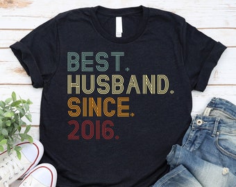 8th Wedding Anniversary Gift / Best Husband Since 2016 Shirt / T Shirt Tank Top Sweatshirt Hoodie