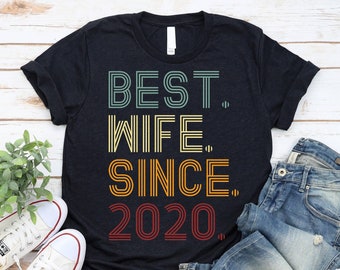 4th Wedding Anniversary Gift / Best Wife Since 2020 Shirt / T Shirt Tank Top Sweatshirt Hoodie