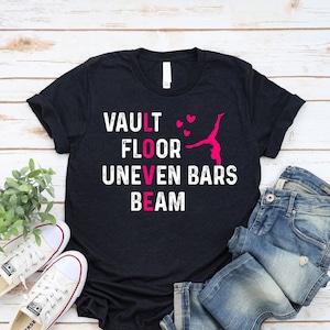 Vault Floor Uneven Bars Beam Shirt / Gymnastics Gift / T Shirt Tank Top Hoodie Sweatshirt