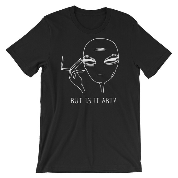 alien t shirt but is it art