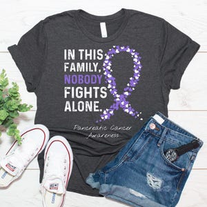 Pancreatic Cancer Awareness Shirt, Pancreatic Cancer Family Gift