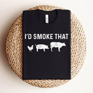 I'd Smoke That Shirt, Funny BBQ Shirt, Grilling Gift, Butcher Shirt, Chef Gift image 2