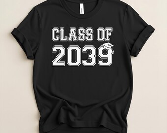 Class of 2039 Shirt, Kindergarten Graduation Shirt, Future Senior Shirt, First Day of School Gift