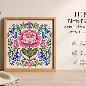May include: A framed cross-stitch pattern featuring a large pink flower with green leaves and blue birds. The text reads "JUNE Birth Flowers" and "Symbolizes romance, love, and passion". The design includes a PDF pattern and instant download.
