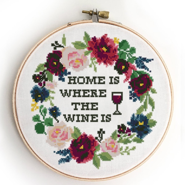 Home is where the wine is counted cross stitch pattern floral wreath quote flowers design easy - Cross Stitch Pattern (Digital Format - PDF)