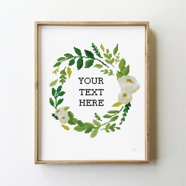 Custom text cross stitch pattern your text here wreath floral green flowers round personal easy- Cross Stitch Pattern (Digital Format - PDF)