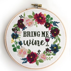 Bring me wine counted cross stitch pattern floral wreath quote funny subversive design easy - Cross Stitch Pattern (Digital Format - PDF)