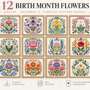 May include: A complete pattern bundle titled 12 Birth Month Flowers January - December, featuring twelve square framed cross-stitch designs. Each design displays colourful floral arrangements, birds, and hearts in a symmetrical, folk-art style.