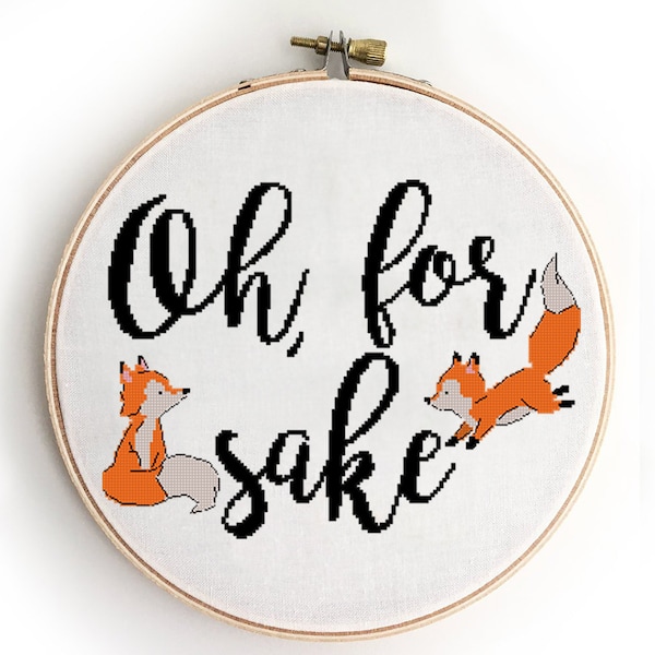 Oh for sake counted cross stitch pattern fox animals funny quote easy calligraphy design chart - Cross Stitch Pattern (Digital Format - PDF)