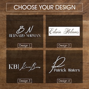 May include: Four different design options for a personalized nameplate. The first design shows the initials "BN" with the name "Bernard Norman" below. The second design shows the name "Edwin Adams" in cursive. The third design shows the initials "KB" with the name "Kevin Burns" in cursive. The fourth design shows the letter "P" in cursive with the name "Patrick Waters" below.
