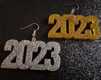 Glittery 2023 Earrings: Bling, Laser Cut Acrylic New Year's Eve Party Earrings, Graduation, Year, Resolutions, NYE, Gifts for Her/Him/Them