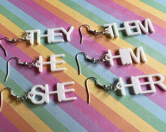 Pronoun Earrings: Pride, She, Her, He, Him, They, Them, Gender, Identity, Laser Cut Acrylic, Gifts for Her/Him/Them