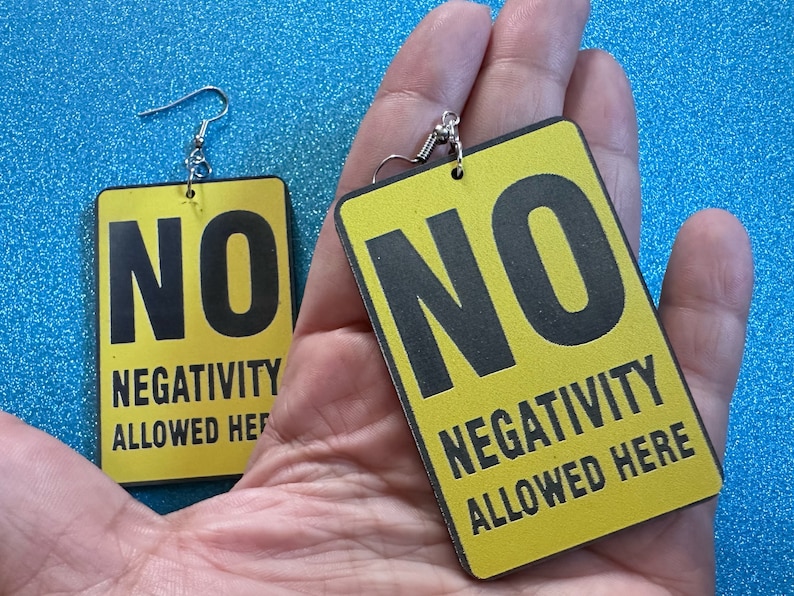 No Negativity Sign Earrings: Laser Cut Acrylic Signs, Black and Yellow ...