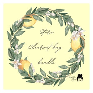 May include: Watercolor illustration of a lemon wreath with green leaves, white blossoms, and three lemons. The text reads "Store Clearout bag bundle". The background is a pale yellow.