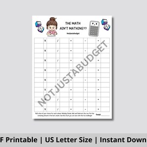 May include: A printable worksheet with a grid for math problems. The worksheet has a cartoon girl with dice and a calculator. The title is "The Math Ain't Mathing??" and the text "Notjustabudget".