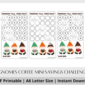 May include: Printable coffee savings challenge featuring gnomes with coffee cups. Each savings tracker has circles to fill in, with amounts of $2 or $5. The text reads "GNOMEBODY TALK... COFFEE FIRST!" and "SAVE $50" or "SAVE $125".
