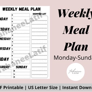 May include: A printable weekly meal planner with a shopping list section. The planner is designed for a US letter size paper and includes the text "Weekly Meal Plan Monday-Sunday".