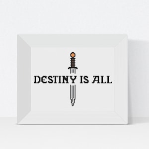 Embark on Destiny: Last Kingdom Quote Cross Stitch - PDF Download