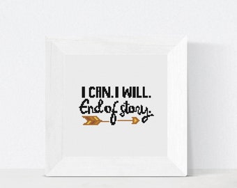 I Can And I Will Quote Cross Stitch Pattern, Quote Cross Stitch Pattern, Cross Stitch Pattern, PDF Download