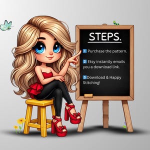 May include: A cartoon illustration of a girl sitting on a yellow stool, pointing to a chalkboard with the text "STEPS." The chalkboard lists three steps for purchasing a digital pattern: 1. Purchase the pattern, 2. Etsy instantly emails you a download link, and 3. Download & Happy Stitching!